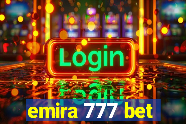 emira 777 bet